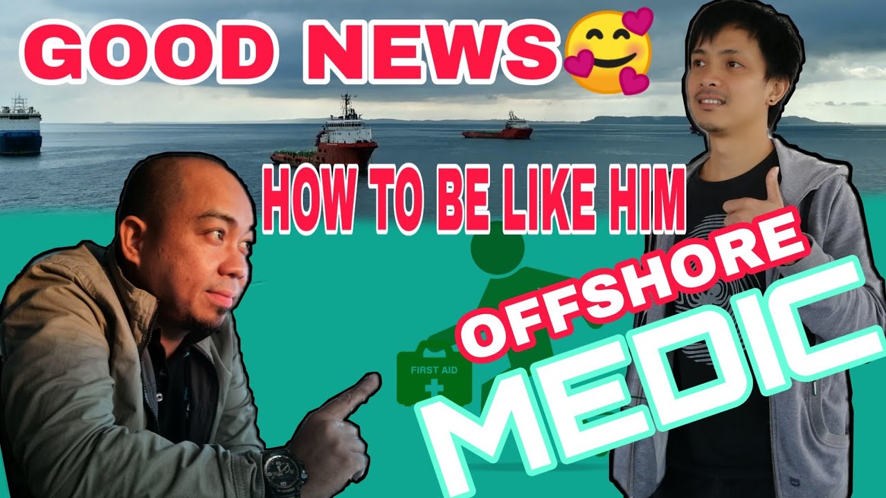 GOOD NEWS OFFSHORE MEDIC INTERVIEW 