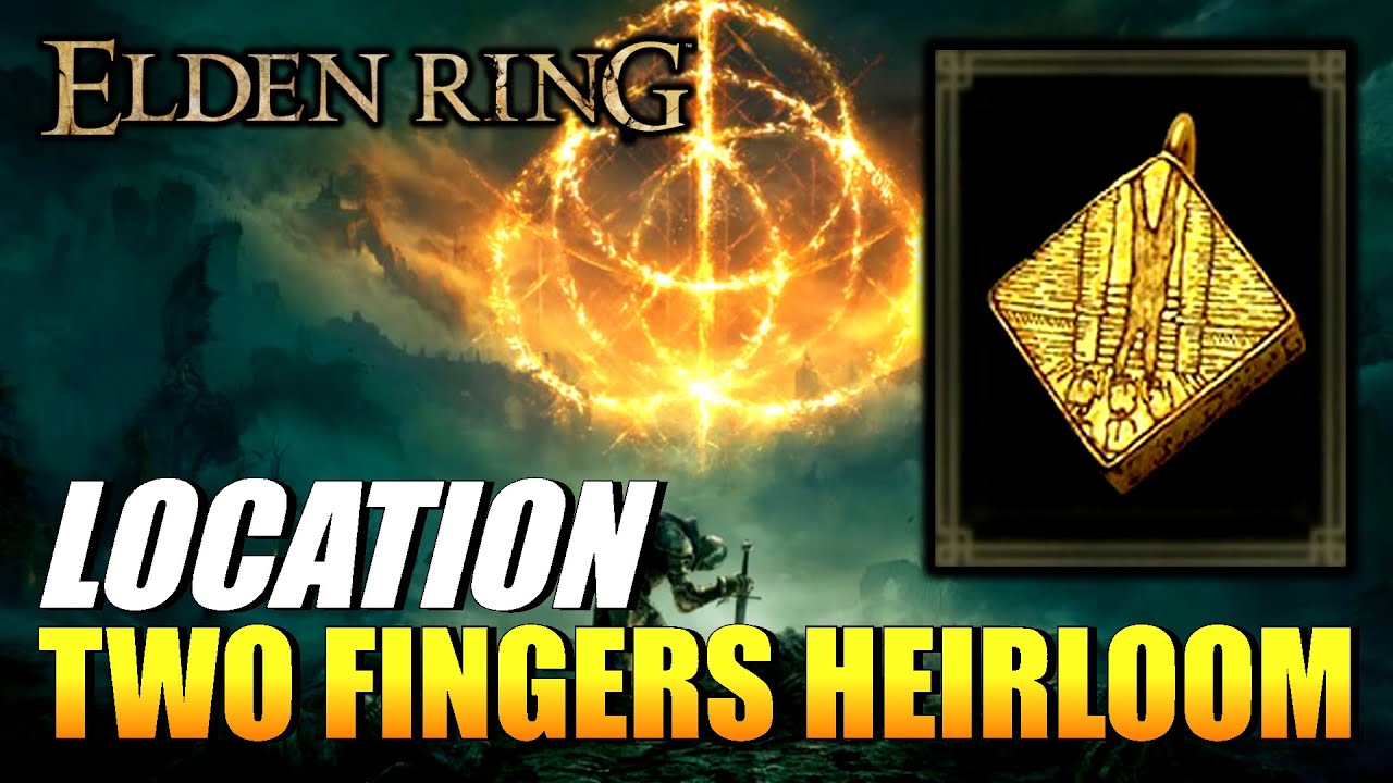 Elden Ring Two Fingers Heirloom Location (Talisman) YouTube