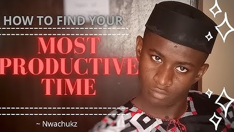 How To Find Your Most Productive Time of the Day-University Tips and Advice