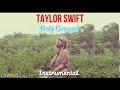 Taylor Swift - Holy Ground (Instrumental)