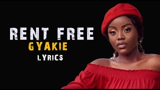 Gyakie - Rent Free (Official Music Video Lyrics)