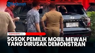 Download Lagu Terungkap Sosok Pemilik Mobil Mewah yang Dirusak Demonstran Saat Keluar Gedung DPR RI MP3 Download Lagu Terungkap Sosok Pemilik Mobil Mewah yang Dirusak Demonstran Saat Keluar Gedung DPR RI MP3