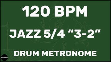Jazz 5/4 "3-2" | Drum Metronome Loop | 120 BPM