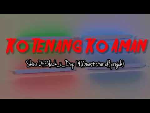 lagu Acara-KO TENANG KO AMAN