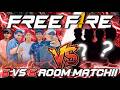 5 VS 5 ROOM MATCH!! | Free Fire 😈
