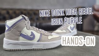 Nike Dunk High Rebel Iron Purple | Hands-On