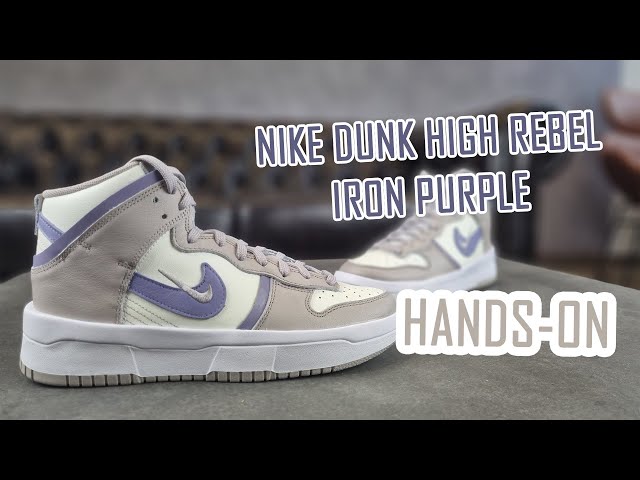 Nike Dunk High Rebel Iron Purple | Hands-On - YouTube