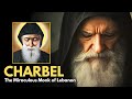 July 24th The MIRACULOUS Life Of Saint Charbel 