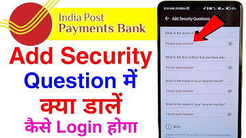 ippb mobile banking add security question me kya dale | india post payment bank security question