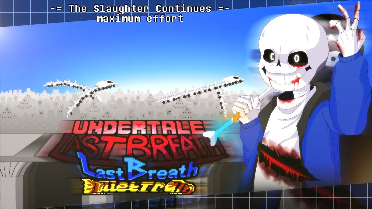 undertale last breath:bullet train PV animation(Full edition)