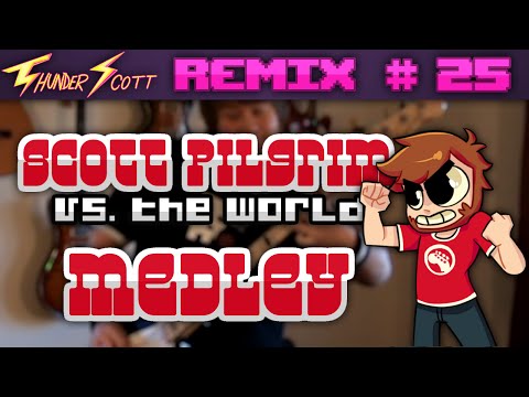 Scott Pilgrim vs. the World Medley || ThunderScott