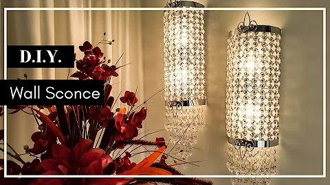 D.I.Y. Wall sconce | DIY GLAM LIGHTED WALL SCONCE