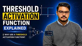 Threshold Activation Function Explained || Why Use a Threshold Activation Function?