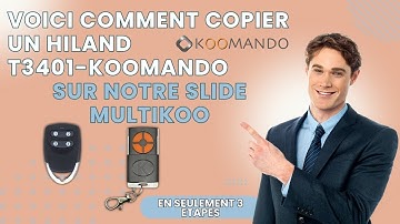 Copier une télécommande T3401 HILAND - KOOMANDO sur le MULTIKOO SLIDE [tutoriel complet]