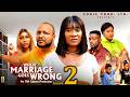 WHEN MARRIAGE GOES WRONG PT 2 - Mercy Johnson / Chucks Chyke - 2026 Latest Nigerian Nollywood Movie