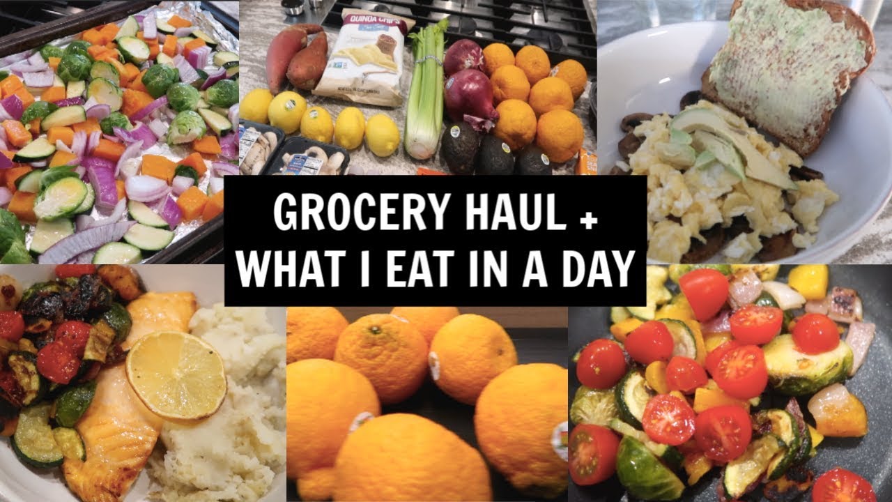 GROCERY HAUL + WHAT I EAT IN A DAY