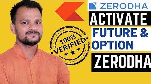 How to Enable F&O In Zerodha  How to Activate Option Segment