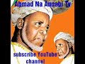 Barhama Hasken Shehu Tijjani 2022 Ahmad Na Annabi Tv