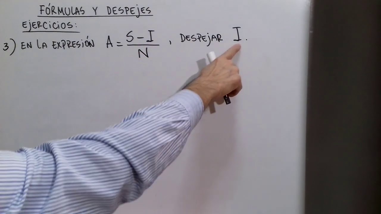 Fórmulas y Despejes 2. Ejercicios