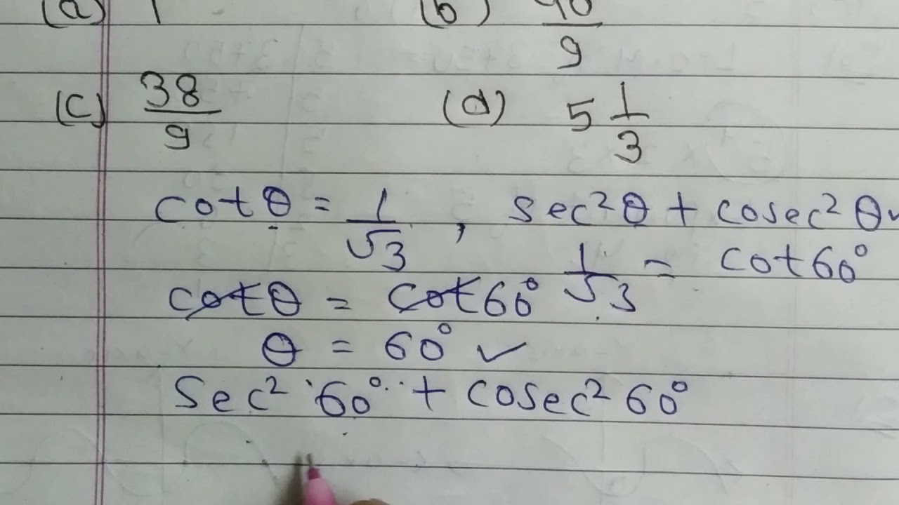 If Cot Theta 1 3 Then Find The Value Of Sec 2 Theta Cosec 2 Theta Youtube