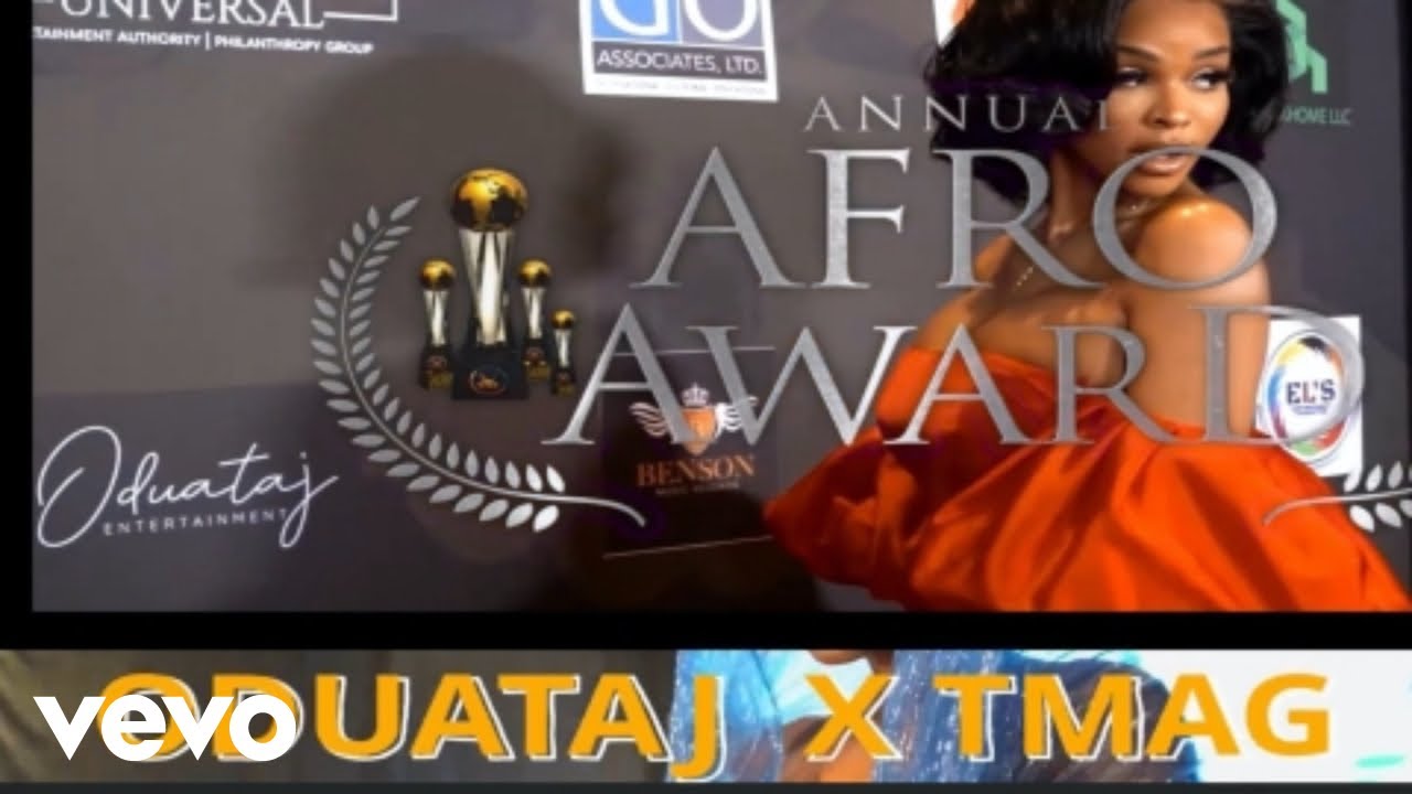 Watch ODUATAJ, TMAG - AFRO AWARDS ( VIRAL VISUALS) on YouTube Watch ODUATAJ, TMAG - AFRO AWARDS ( VIRAL VISUALS) on YouTube