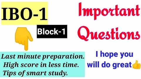 IBO-1 II Block-1 II Important Questions