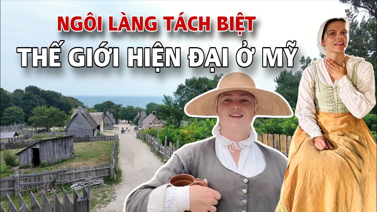 Đặt chân vào Ngôi làng KHÔNG ĐIỆN, KHÔNG NƯỚC, KHÔNG NHÀ VỆ SINH tách biệt thế giới hiện đại ở Mỹ