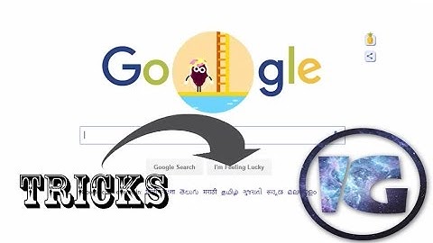 Interesting Google Tricks !! One Must Try !!