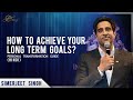 Achieving your Long Term Goals | Weight Loss Motivation Hindi |Personal Transformation Guide by #SJS