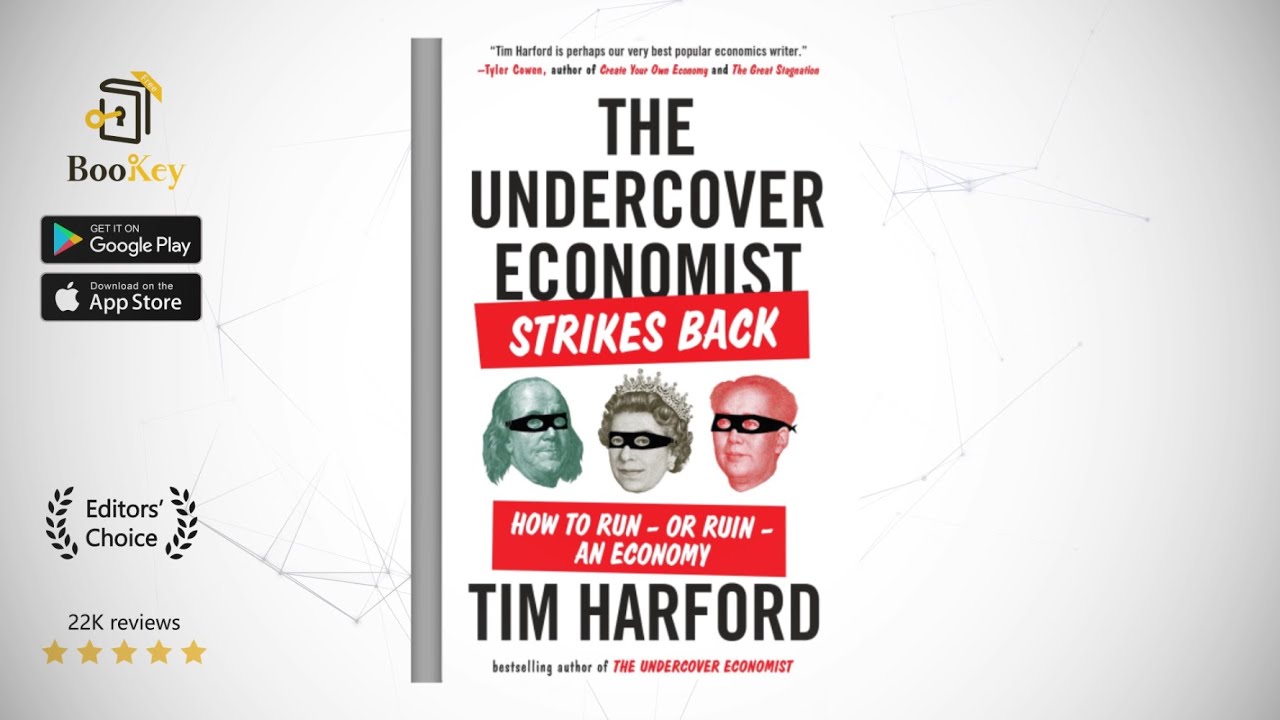 The Undercover Economist Strikes Back  Book Summary By Tim Harford  How to Run or Ruin an Economy