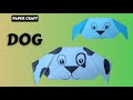 How to Make an Easy Paper Dog