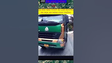 tin tức xe container chạy nhanh vượt ẩu đối đầu ô tô ngược chiều gây bức xúc cho người dân#shorts