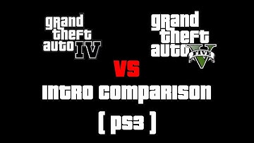 GTA IV vs GTA V - Intro Comparison [PS3]