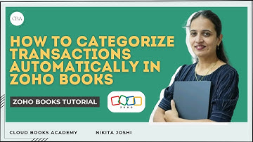 How to Automatically Categorize Transactions in Zoho Books | Cloud Books Academy | Zoho Books