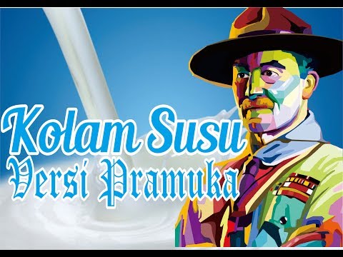 Lagu Kolam Susu Versi Pramuka | Pramuka Production Films