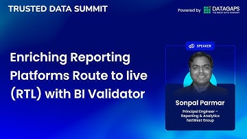 Enriching Reporting Platforms Route to live (RTL) with BI Validator
