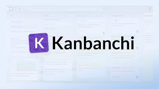 What Is Kanbanchi? Explained in just 1 Minute!