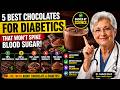 5 Best Chocolates for Diabetics (Doctor Explains the Truth!)