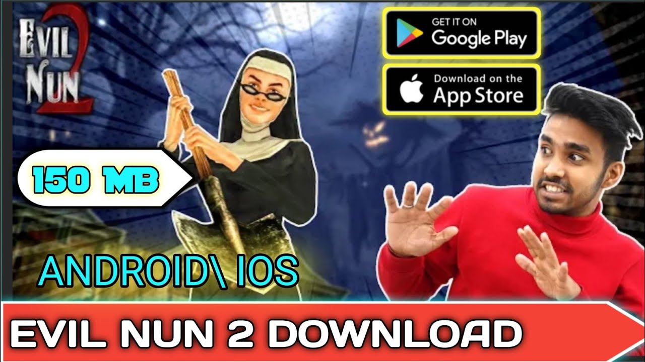 How to download evil nun 2 evil nun 2 download
