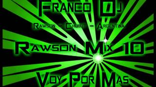 Esa Es La Que Va - Franco Dj Rawson Mix 10 - La Liga