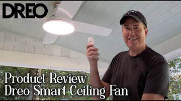 Product Review! Dreo Smart Ceiling Fan