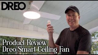 Product Review! Dreo Smart Ceiling Fan