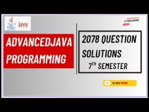 2078 Advanced Java Programming Solution | BSCCSIT 7th Semester ...
