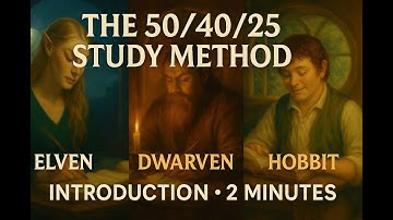 The 50/40/25 Study Method Explained • Build Deep Focus with Elven, Dwarven & Hobbit Levels