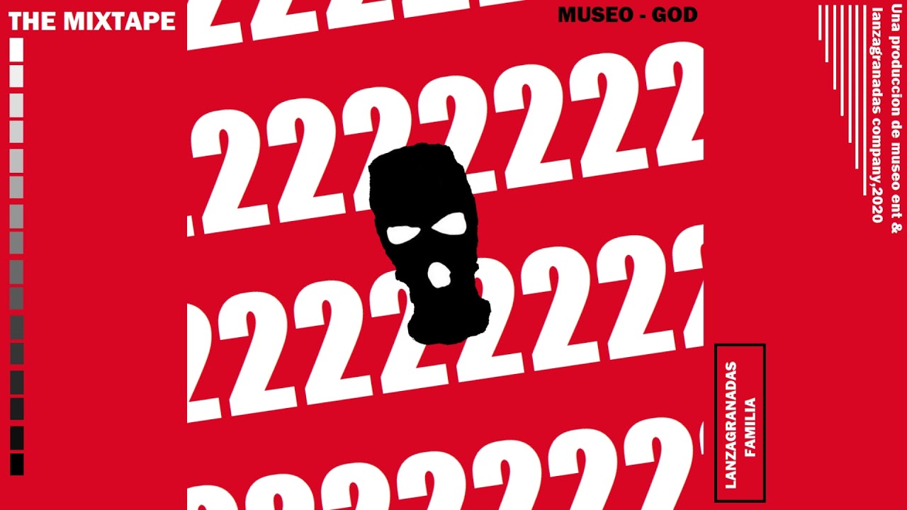 22 - MUSEO | God mixtape