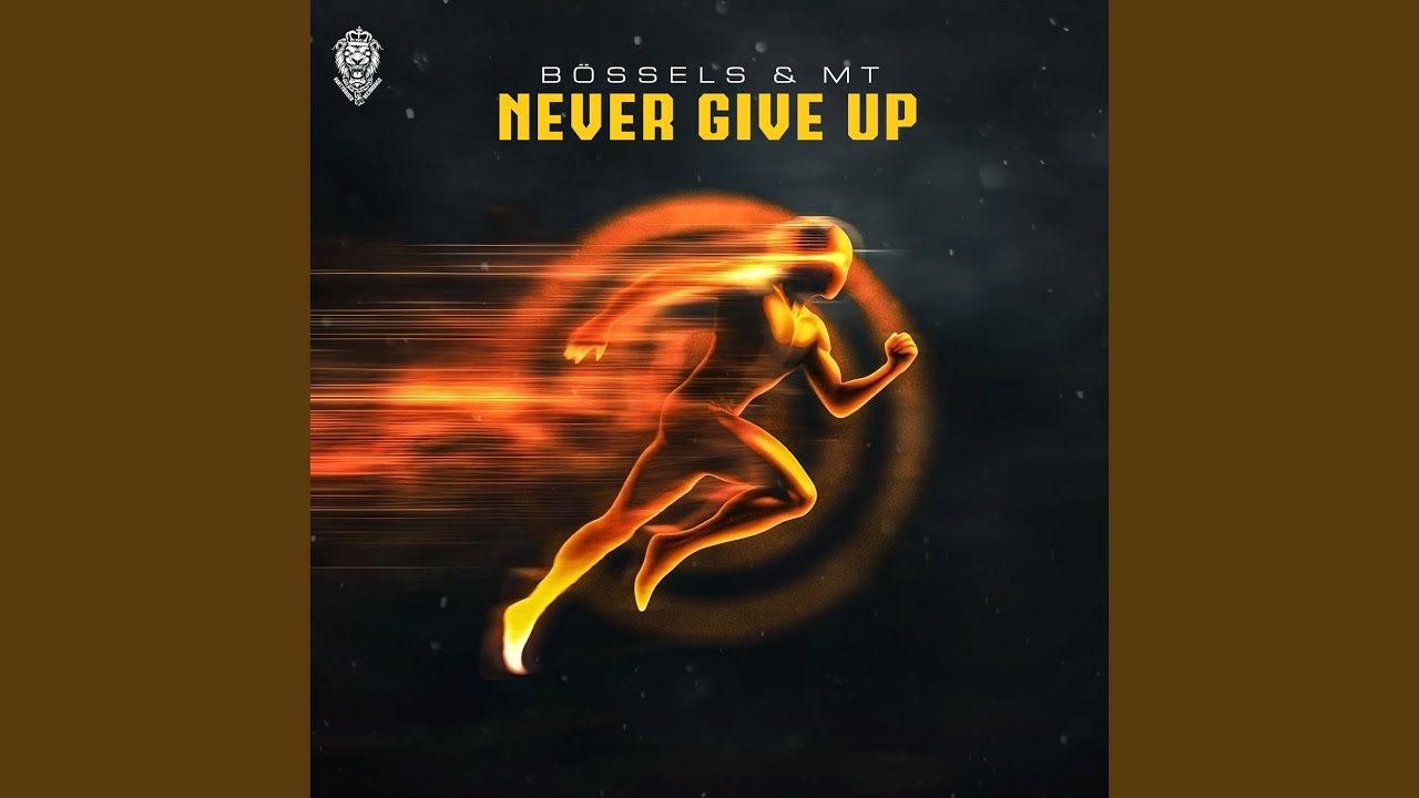 Never Give Up auf YouTube ansehen Never Give Up auf YouTube ansehen
