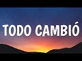Camila - Todo Cambió (Letra_Lyrics)