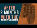 My thoughts after 2 months with the ZSA Moonlander