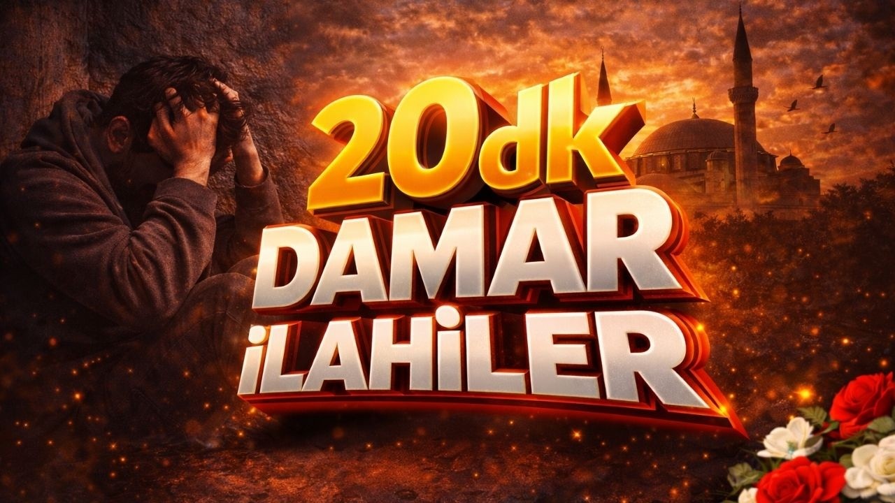 20 dk Damar İlahiler
