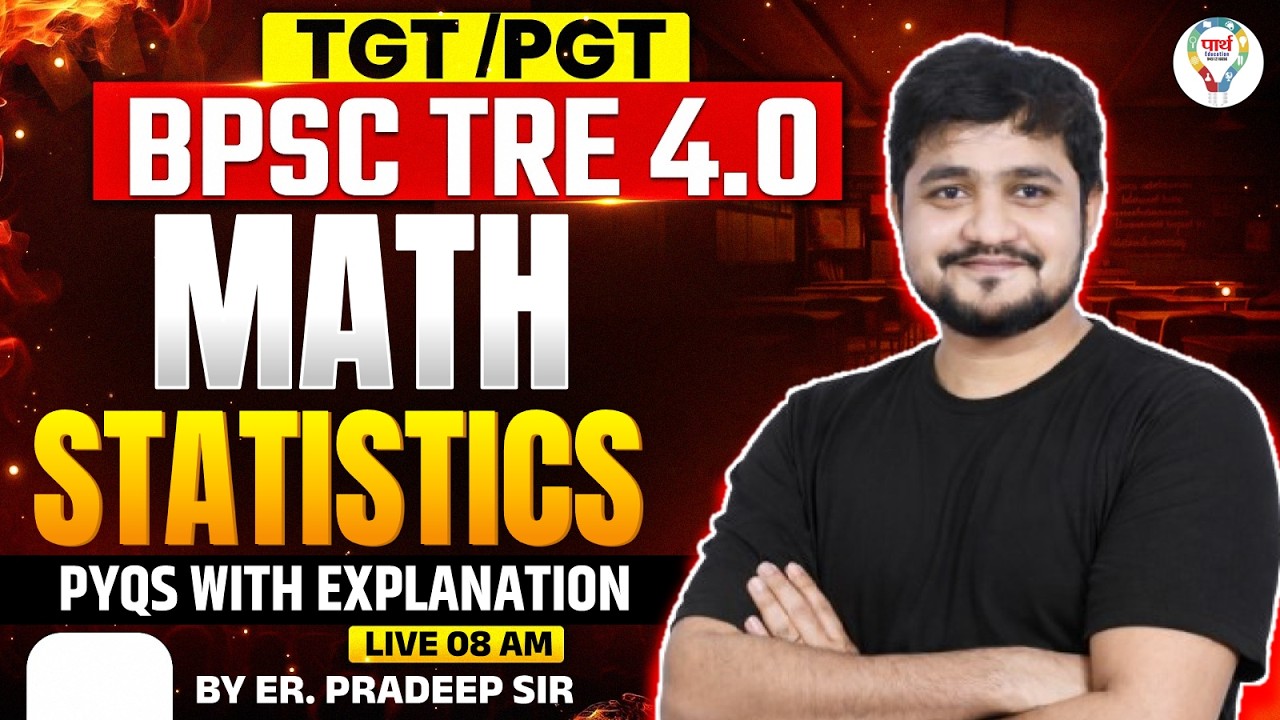 BPSC TRE 4.0 | TGT/PGT Math | Statistics| PYQs  Explanation | BY Pradeep Soni Sir